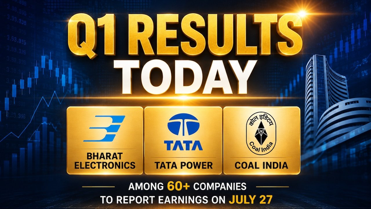 Q1 Results Today: Bharat Electronics, Tata Power, Coal India Among 60+ Companies To Report Earnings On July 27