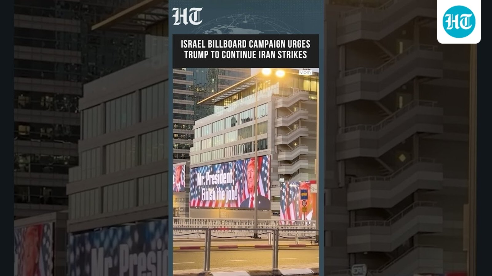 Israel Billboard Campaign Urges Trump To Continue Iran Strikes | 'Finish The Job' Message