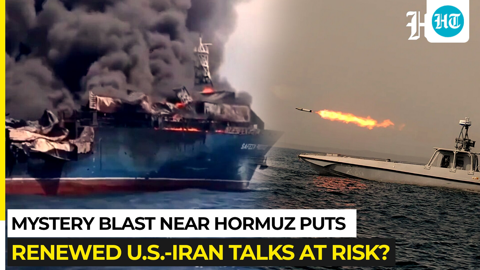 Huge tanker blasts off Oman as Trump talks up Hormuz deal