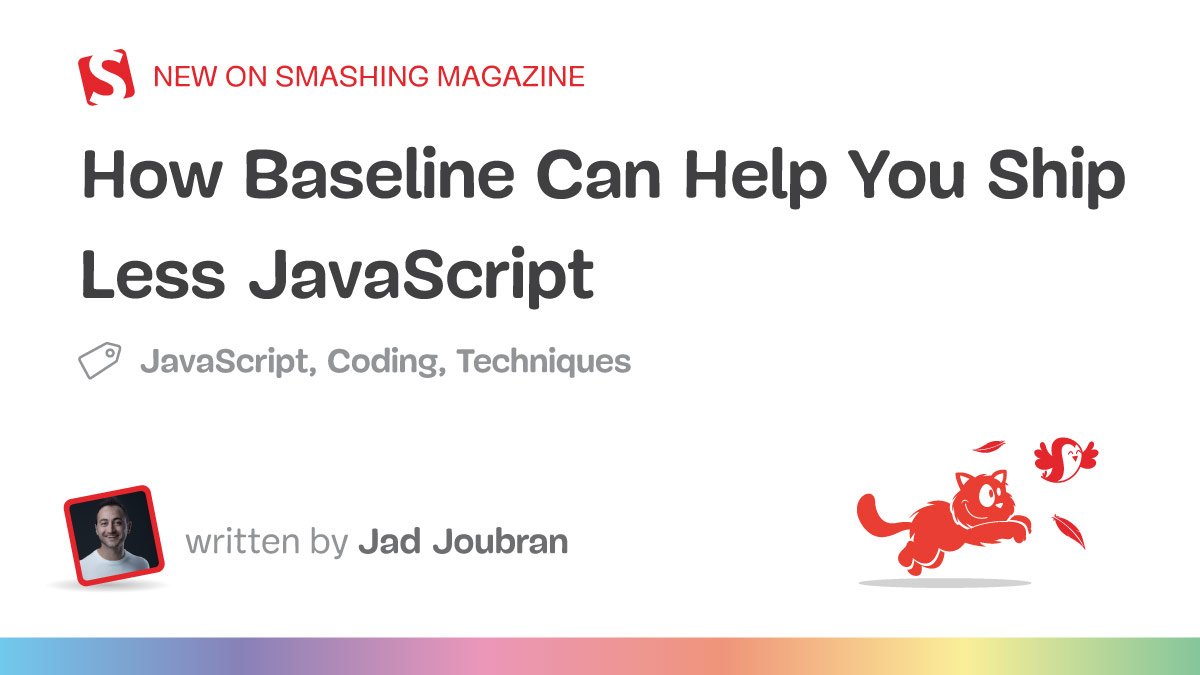 How Baseline Can Help You Ship Less JavaScript