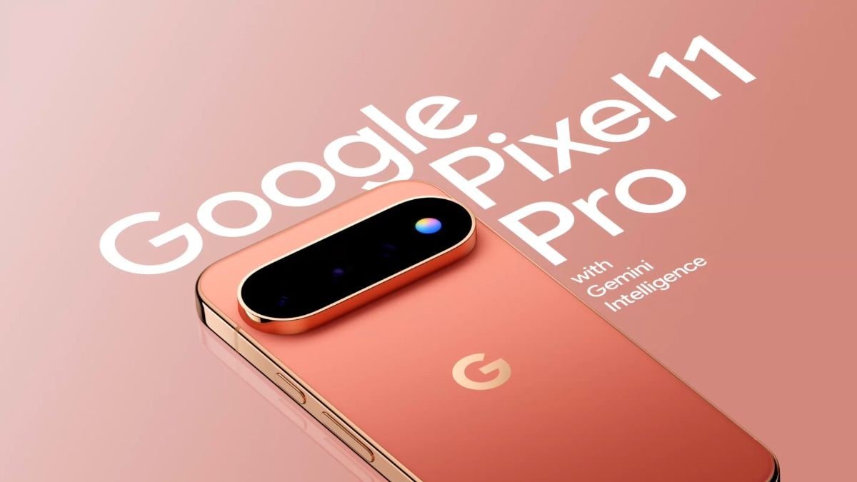 Google Pixel 11, Pixel 11 Pro, Pixel 11 Pro XL Launched in India with Tensor G6 SoC, Triple Rear Cameras: Price, Specifications