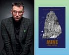Mine by Adam Ouston review – novel told in a single sentence is a hallucinatory reading experience