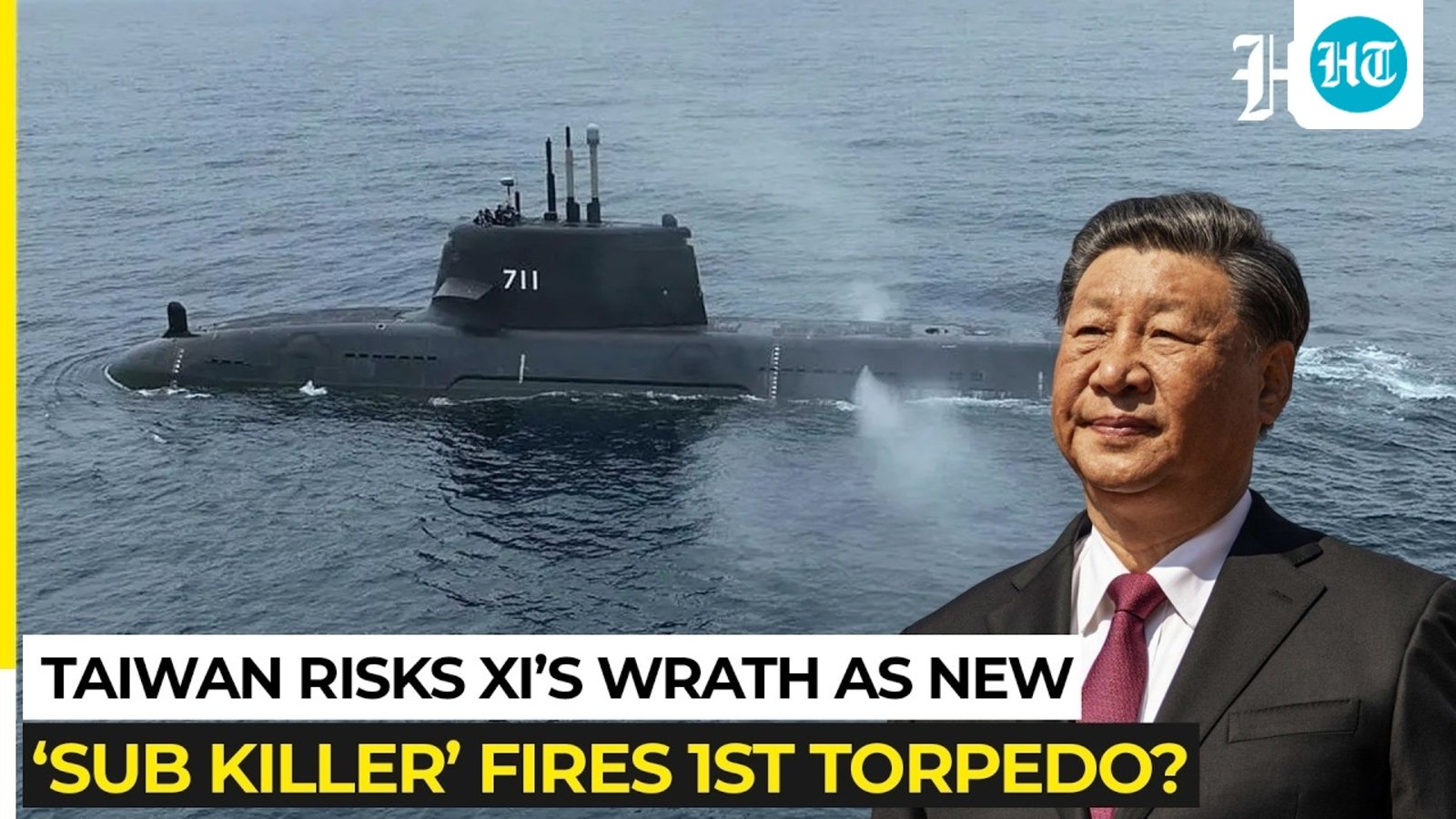 Taiwan to face Xi Jinping’s wrath as new ‘submarine killer’ fires 1st torpedo against Chinese navy?