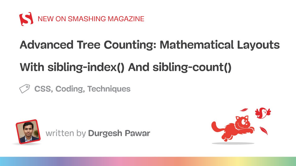 Advanced Tree Counting: Mathematical Layouts With `sibling-index()` And `sibling-count()`