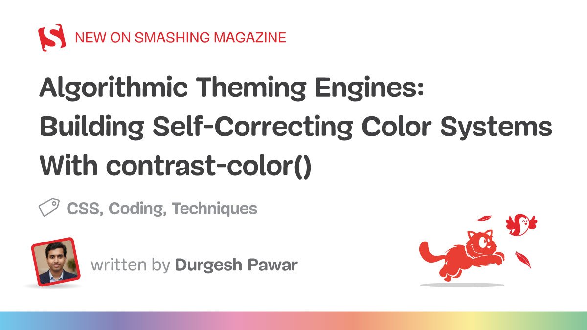Algorithmic Theming Engines: Building Self-Correcting Color Systems With `contrast-color()`