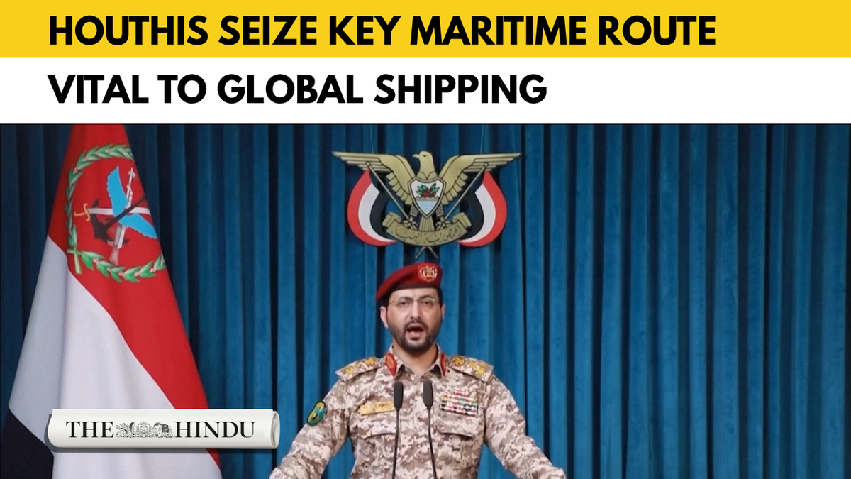 Yemen Houthis take control of key shipping route amid regional tensions