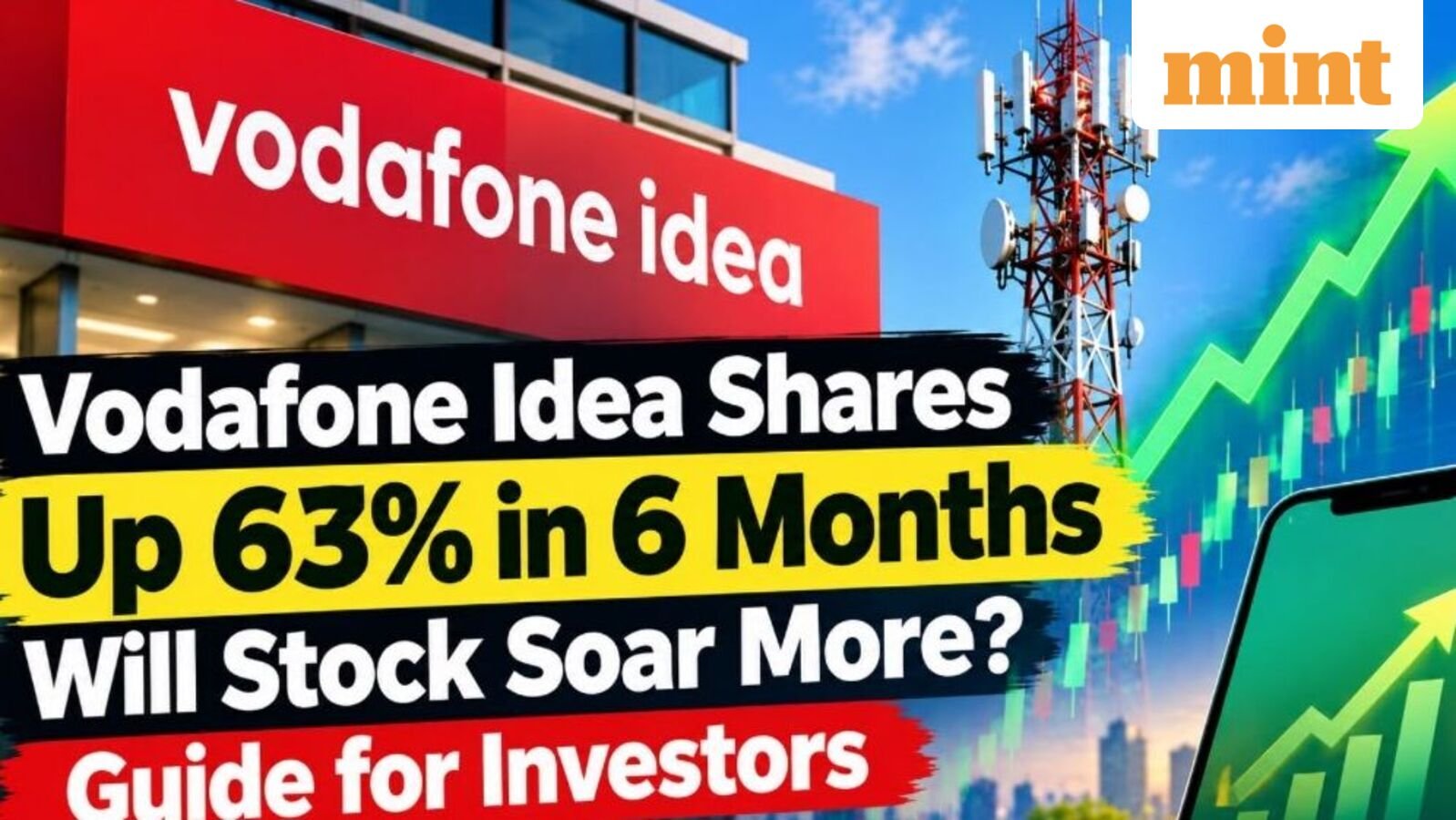 Vodafone Idea shares up over 60% in 6 months — Will stock soar more? Guide for stock market investors